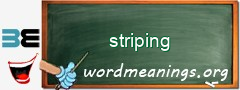 WordMeaning blackboard for striping